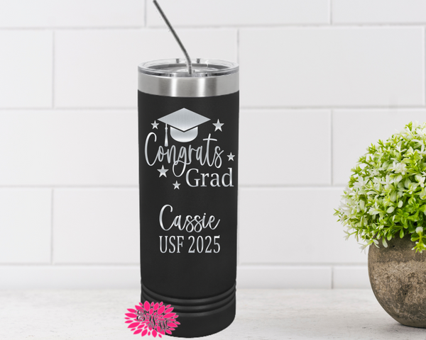 Engraved Stainless Tumbler, Etched Skinny Tumbler, Personalized Graduation Cup Tumbler, Personalized Graduation Tumbler, Lots of Colors