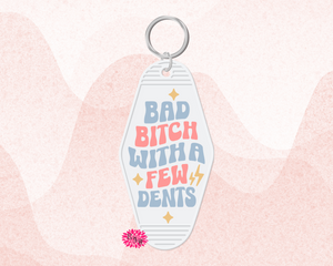 Motel Keychain, Bad Bitch With A Few Dents Keychain, White Motel Keychain, Backpack Tag, Retro Keychain, UV Printed Keyring, Funny Keychain