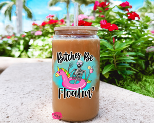 Iced Coffee Glass, Bitches Be Floatin' Iced Coffee Glass 16oz Pint Glass Lid & Straw, Bachelorette Party Glass, UV Printed Coffee Glass