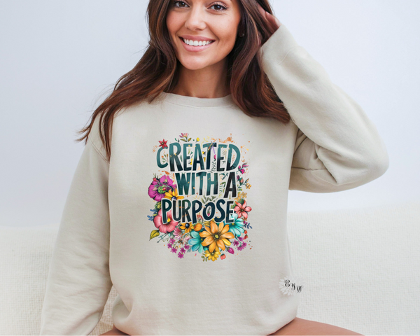 Created With A Purpose Sweatshirt, Religious Crewneck Sweatshirt, Created With A Purpose Adult Sweatshirt, Religious Shirt Lots Of Colors