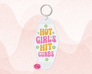 Motel Keychain, Hot Girls Hit Curbs Keychain, White Motel Keychain, Backpack Tag, Retro Keychain, UV Printed Keyring, Funny Keychain