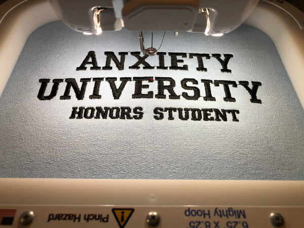 Anxiety University Embroidered Sweatshirt, Anxiety University Crewneck Sweatshirt, Embroidered Adult Sweatshirt, Anxiety Sweatshirt