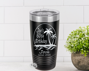 Vacation Tumbler, Custom Engraved 20oz Tumbler, Personalized Etched Tumbler, Slider Lid, Stainless Steel Coffee Tumbler, Your Name, Saying