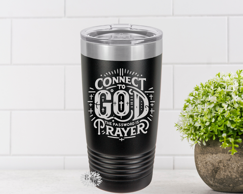 Engraved 20oz Tumbler, Religious Gift, Tumbler, Connect To God The Password Is Prayer, Stainless Steel Coffee Tumbler, Slider Lid Coffee Cup