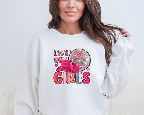 Let's Go Girls Sweatshirt, Let's Go Girls Crewneck Sweatshirt, Bachelorette Sweatshirt, Girls Weekend Sweatshirt, Lots Of Colors