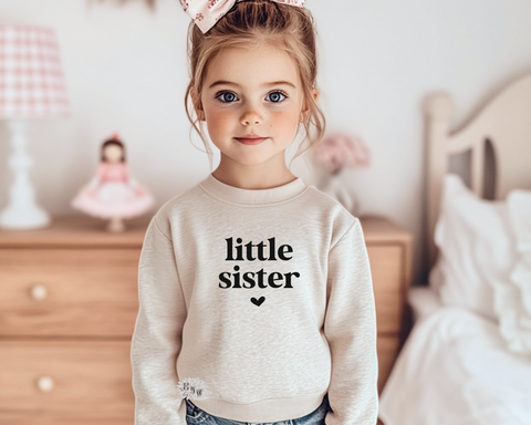 Little Sister Sweatshirt, Little Sister Toddler Sweatshirt, Kids Sweatshirt, Lots Of Sweatshirt & Text Colors, Toddler Crewneck Sweatshirt