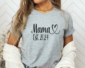 Mama Established Shirt, New Mama Tee, Cute Pregnancy Announcement Tee Shirt, Maternity Photo Shirt, Mama Est 2024, Any Year, Lots Of Colors