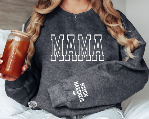 Mama Sweatshirt, College Mama Sweatshirt, Personalized Mama Sweatshirt With Kids Names On Sleeve, Lots Of Sweatshirt & Text Colors