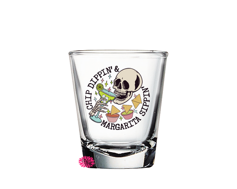 Tequila Shot Glass, Chip Dippin Margarita Sippin Shot Glass, Margarita Shot Glass, 2oz Round Shot Glass, Printed Shot Glass