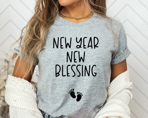 New Year New Blessing T-Shirt, New Year Maternity Tee, New Year Pregnancy Announcement, New Year Pregnancy Tee Shirt, Lots Of Colors