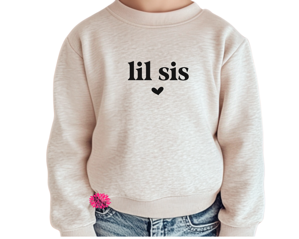 Lil Sis Sweatshirt, Little Sister Toddler Sweatshirt, Kids Sweatshirt, Lots Of Sweatshirt & Text Colors, Toddler Crewneck Sweatshirt (Copy)