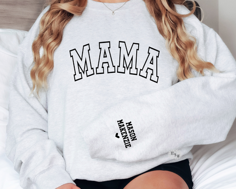 Mama Sweatshirt, College Curved Letter Mama Sweatshirt, Personalized Mama Sweatshirt, Kids Names On Sleeve, Lots Of Sweatshirt & Text Colors