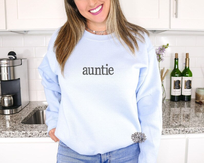 Auntie Embroidered Sweatshirt, Auntie Crewneck Sweatshirt, Auntie Embroidered Adult Sweatshirt, Auntie Sweatshirt Many Colors