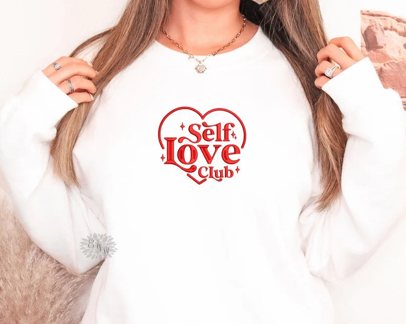 Self Love Club Embroidered Sweatshirt, Self Love Club Crewneck Sweatshirt, Self Love Retro Embroidered Adult Sweatshirt, Mother's Day Shirt