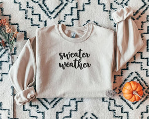 Sweater Weather Embroidered Sweatshirt, Sweater Weather Fall Embroidered Crewneck Sweatshirt, Embroidered Adult Sweatshirt, Many Colors