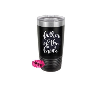 Engraved 20oz Tumbler, Personalized Etched Tumbler, Mother Of The Bride Gift, Stainless Steel Coffee Tumbler, Your Name Or Saying