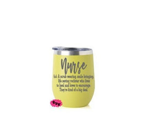 Engraved Stainless Wine Cup, Funny Wine Tumbler, Etched Wine Tumbler, Nurse Wine Tumbler, Nurse Definition