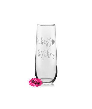 Engraved Champagne Glass, Best Bitches Champagne Flute, Best Bitches Mimosa Tumbler, One Custom Glass Champagne Flute