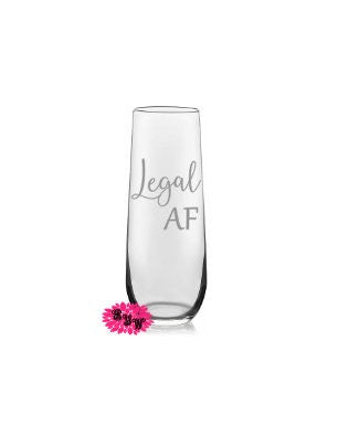 Engraved Champagne Glass, Legal AF Champagne Flute, 21st Birthday Funny Mimosa Tumbler, One Custom Glass Champagne Flute