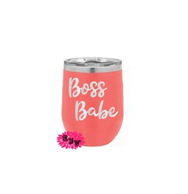 Engraved Stainless Wine Cup, Boss Babe Wine Tumbler, Etched Wine Tumbler, Boss Babe Wine Glass