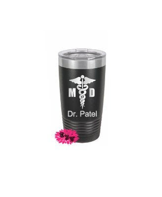 Engraved 20oz Tumbler, Medical Doctor Etched Tumbler, MD Gift, Slider Lid, Stainless Steel Coffee Tumbler, Your Name Or Saying