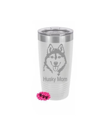 Engraved Tumbler, Siberian Husky Tumbler, Any Dog Breed Stainless Steel Coffee Cup, Personalized With Your Dogs Name, Slider Lid Coffee Cup