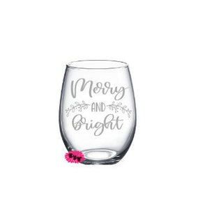 Engraved Stemless Wine Glass, Etched Wine Glass, Merry And Bright, Wine Tumbler, Stemless Wine Glass, 30th Birthday Gift