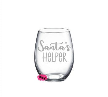 Engraved Stemless Wine Glass, Etched Wine Glass, Santa's Helper, Wine Tumbler, Stemless Wine Glass, 30th Birthday Gift