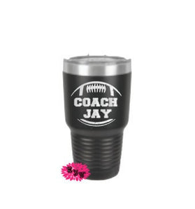 Engraved 30oz Tumbler, Personalized Coach Etched Tumbler, Football Coach Gift, Football Tumbler, Stainless Steel Tumbler, Any Team Name