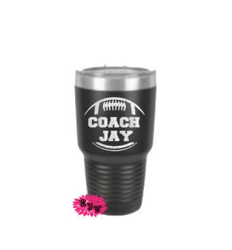 Engraved 30oz Tumbler, Personalized Coach Etched Tumbler, Football Coach Gift, Football Mom Tumbler, Stainless Steel Tumbler, Any Team Name