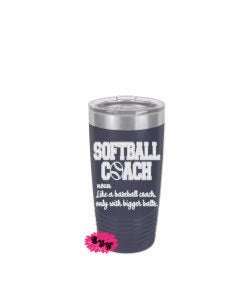 Engraved 20oz Tumbler, Softball Coach Etched Tumbler, Slider Lid, Stainless Steel Coffee Tumbler