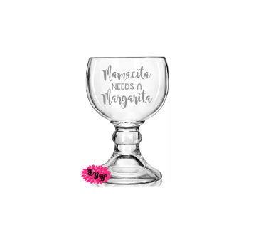 Margarita Glass, Etched Margarita Glass, Engraved Margarita Glass, Mamacita Needs A Margarita, Personalized Large 21oz Margarita Glass