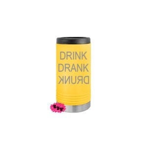 Engraved Slim Can Cooler, Etched Slim Can, Skinny Can Cooler Stainless Steel Beverage Holder, Drink Drank Drunk Beverage Holder