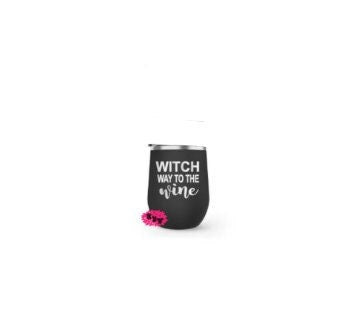 Halloween Wine Tumbler, Engraved Stainless Wine Cup, Wine Tumbler, Witch Way To The Wine, Lots Of Colors