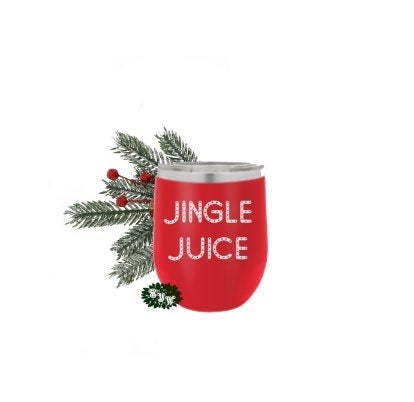 Engraved Stainless Wine Cup, Personalized Christmas Wine Tumbler, Jingle Juice Wine Tumbler, Christmas Gift, Grab Bag,  Lots Of Colors